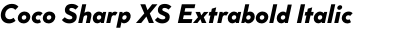 Coco Sharp XS Extrabold Italic